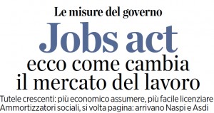 Jobs act ecco come cambia il mercato del lavoro
