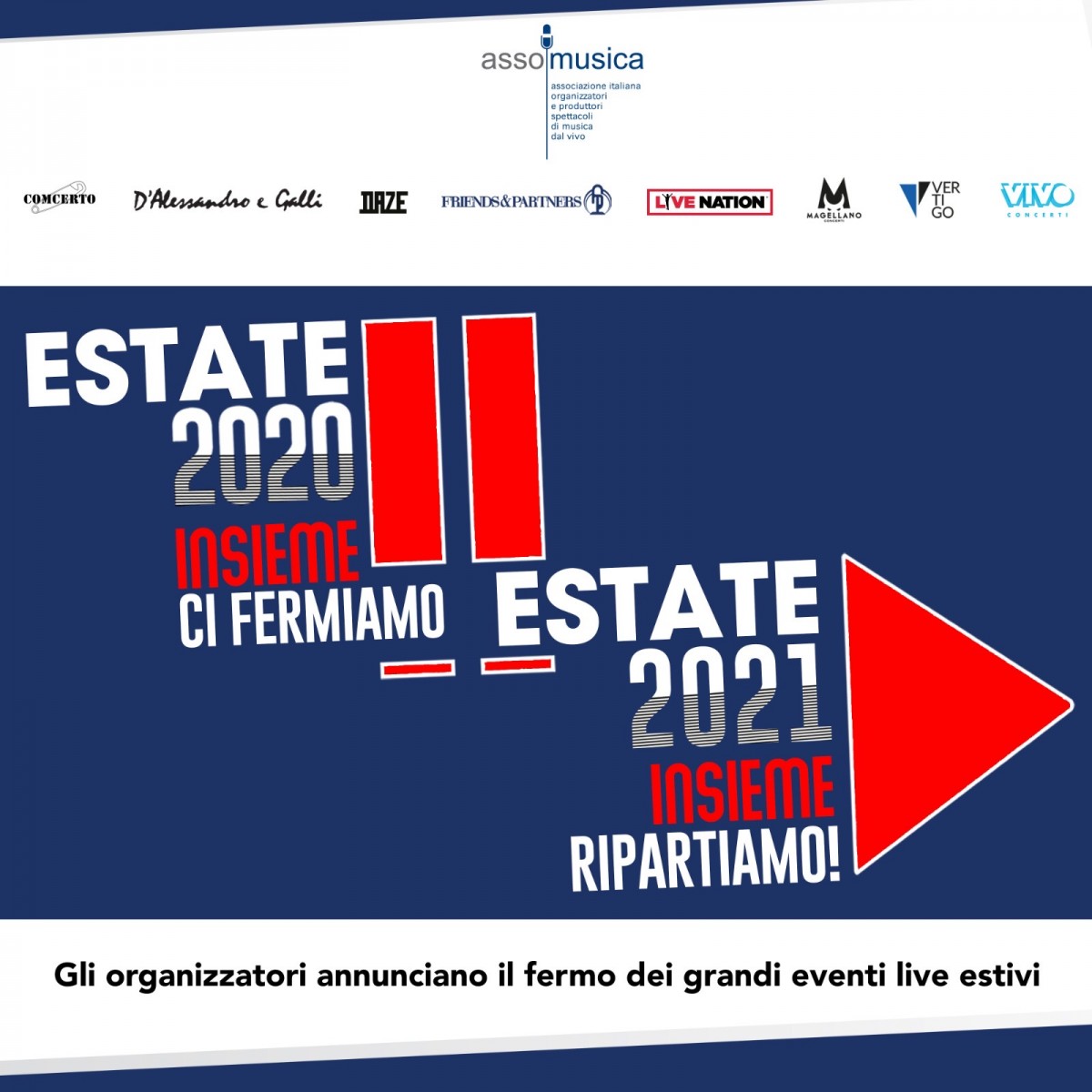 Gli organizzatori annunciano il fermo dei grandi eventi live estivi