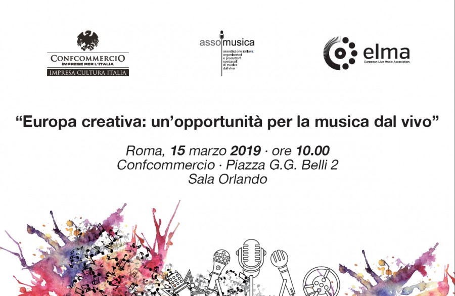Convegno &quot;Europa Creativa: un&#039;opportunità per la musica dal vivo&quot; - 15 marzo 2019, Roma